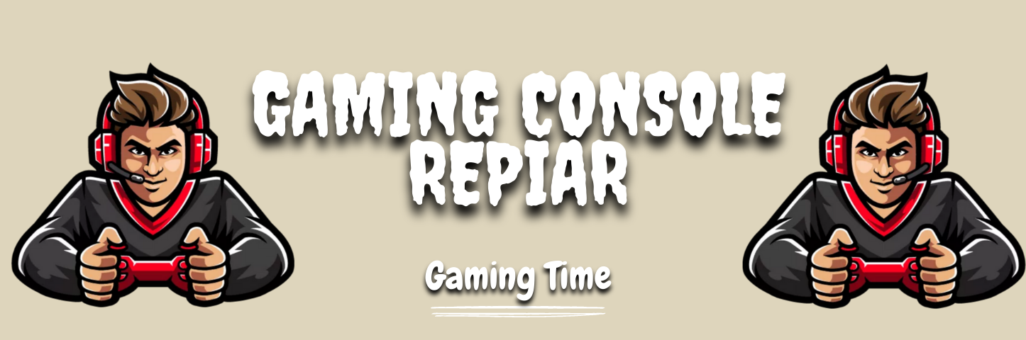 Gaming Console Repair